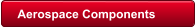Aerospace Components