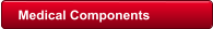 Medical Components